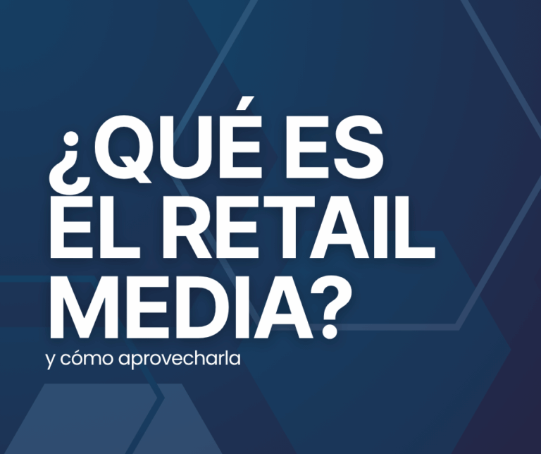 Retail Media en Marketplaces: la evolución de la publicidad y cómo aprovecharla