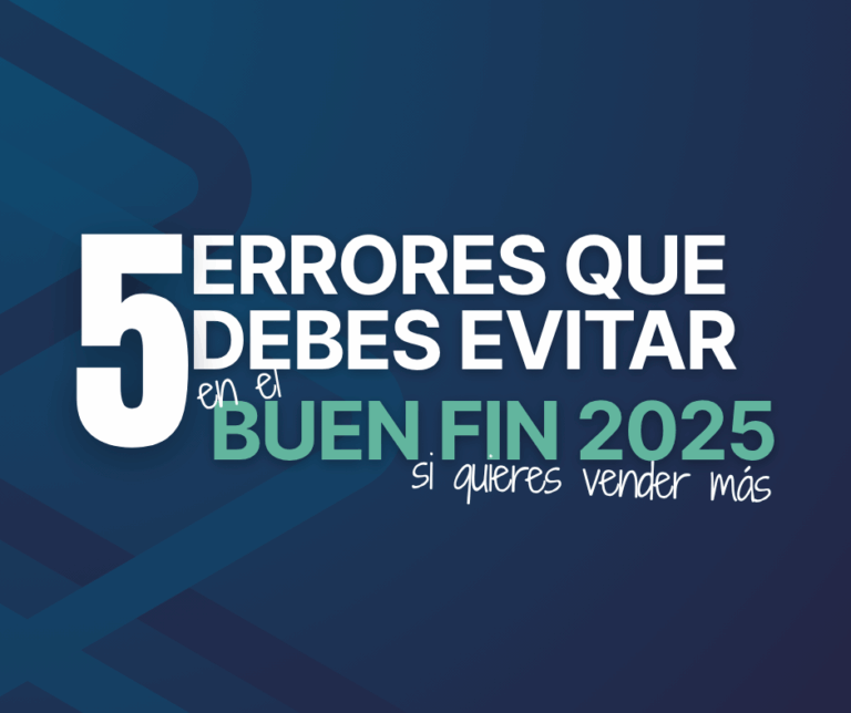 5 errores en el Buen Fin que debes evitar para vender más
