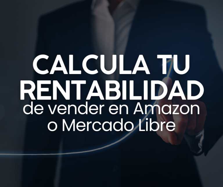 La economía de los marketplaces: cómo calcular la rentabilidad de vender en Amazon o Mercado Libre